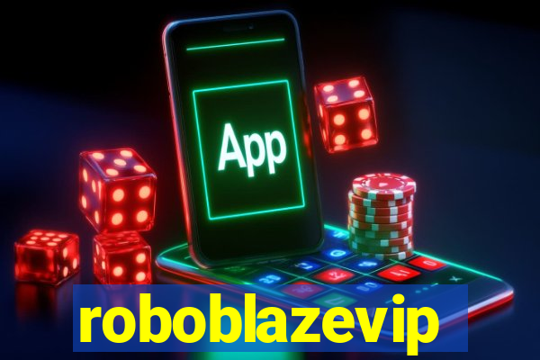 roboblazevip