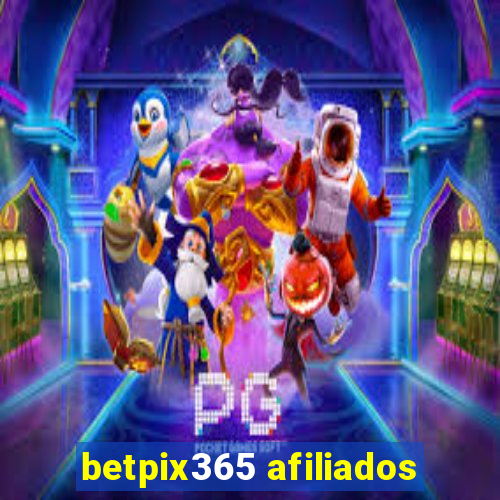 betpix365 afiliados