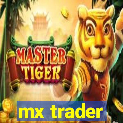 mx trader