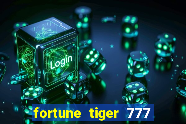 fortune tiger 777 bonus de cadastro