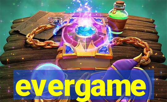 evergame