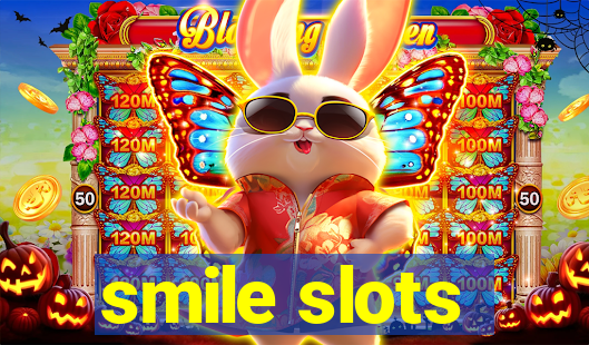 smile slots