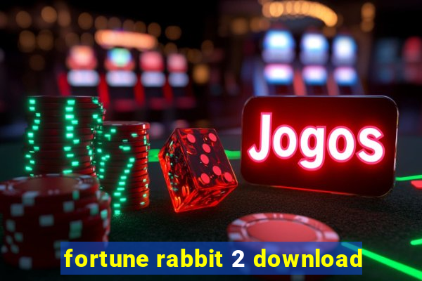 fortune rabbit 2 download