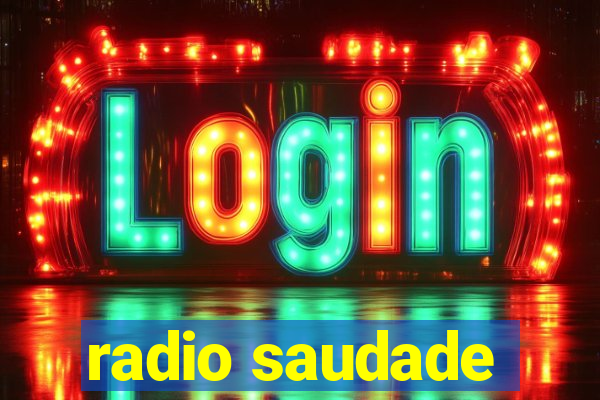 radio saudade