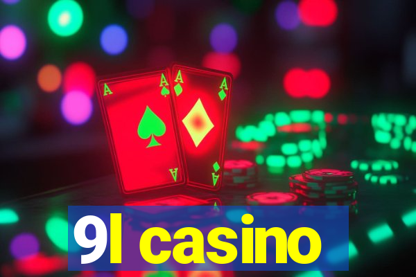 9l casino