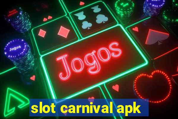 slot carnival apk