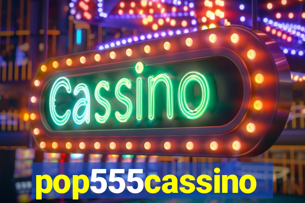 pop555cassino