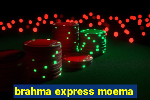 brahma express moema