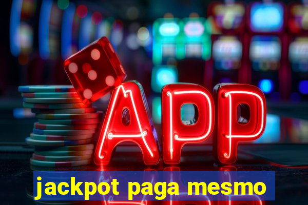 jackpot paga mesmo