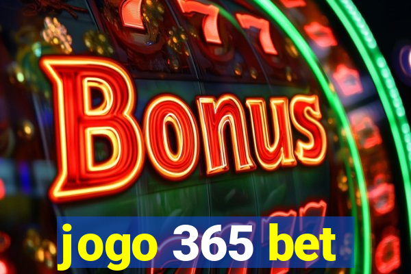 jogo 365 bet