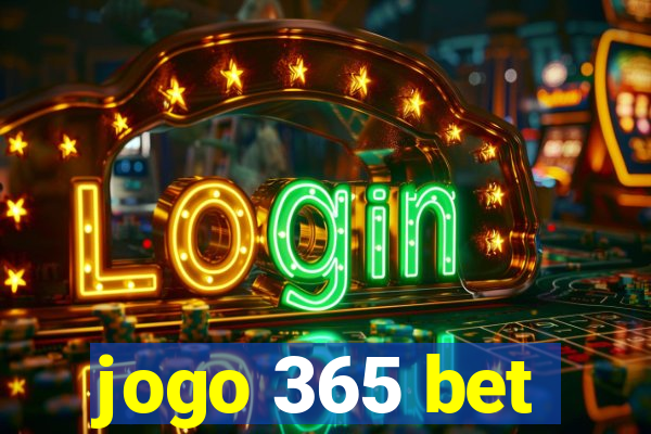 jogo 365 bet