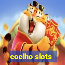 coelho slots