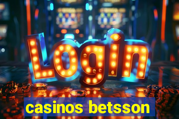 casinos betsson