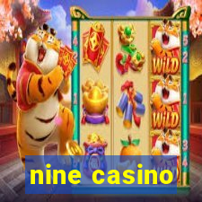 nine casino