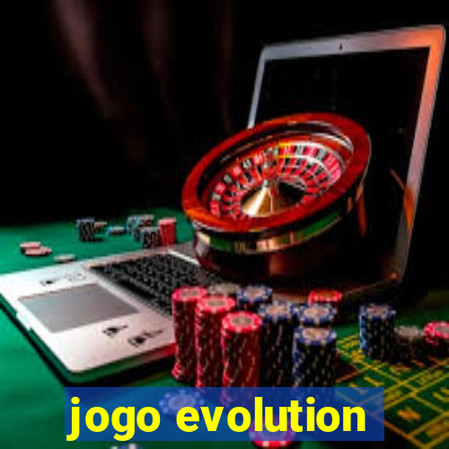 jogo evolution