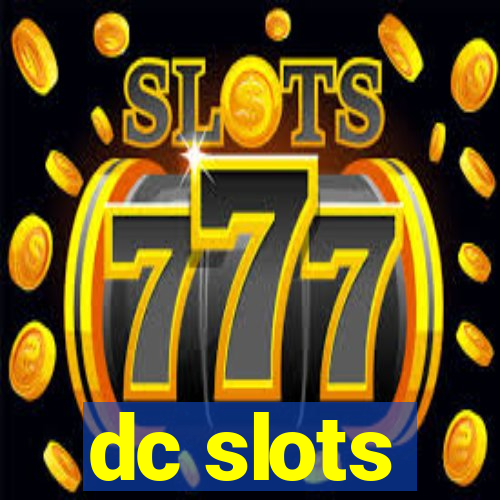 dc slots