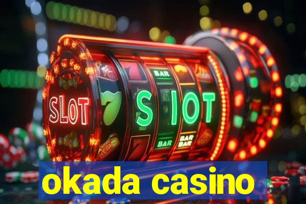 okada casino