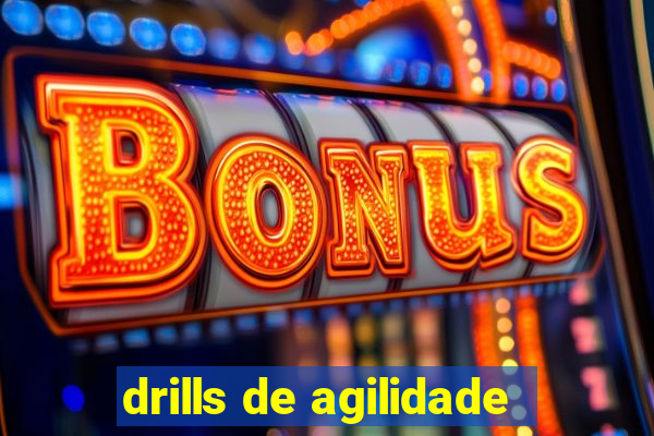 drills de agilidade