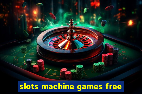 slots machine games free