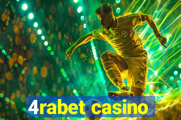 4rabet casino