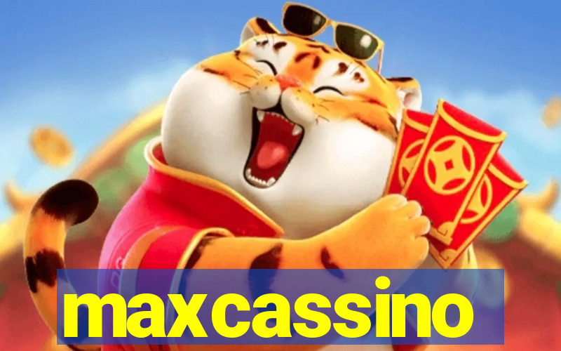 maxcassino