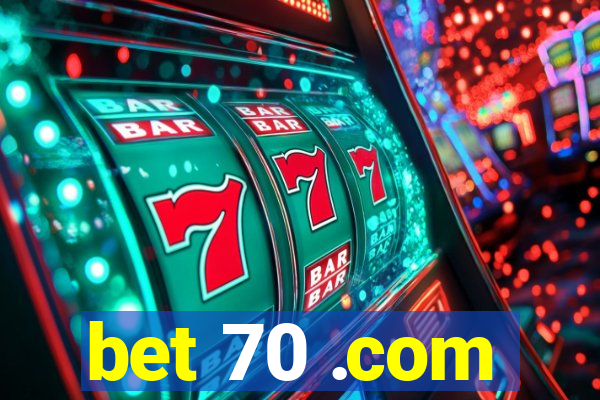 bet 70 .com