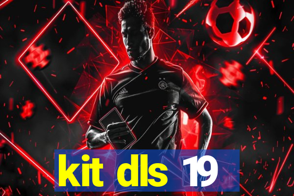 kit dls 19