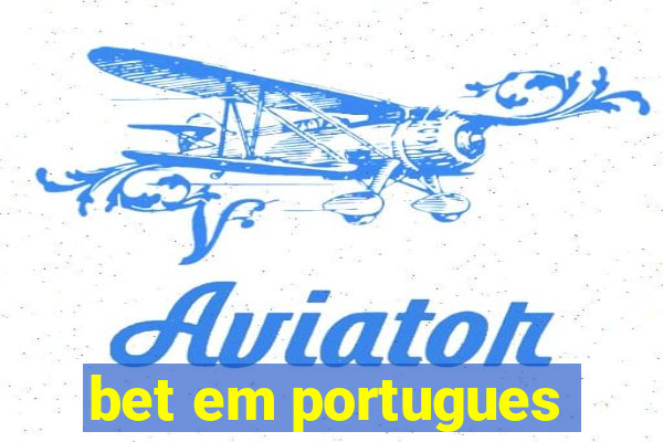 bet em portugues