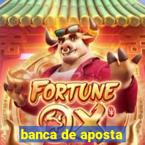 banca de aposta