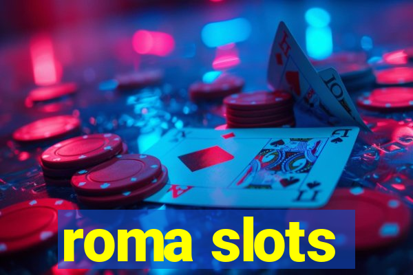 roma slots