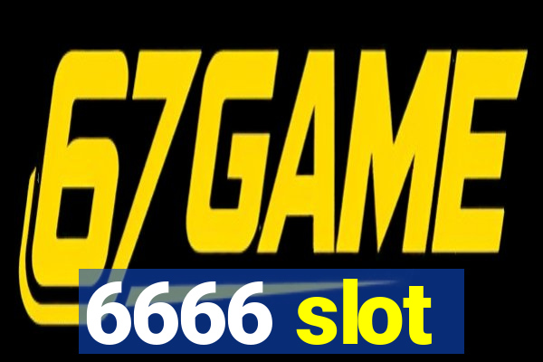 6666 slot