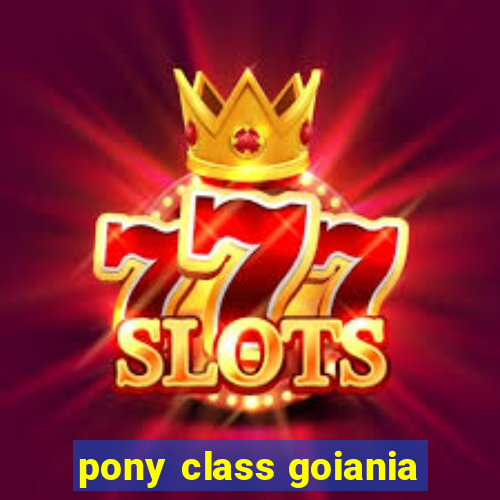 pony class goiania