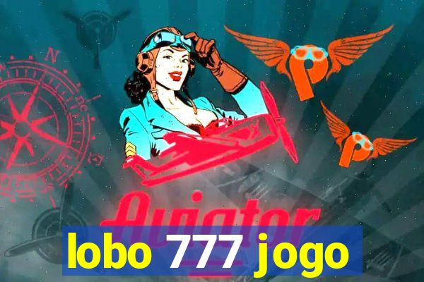 lobo 777 jogo