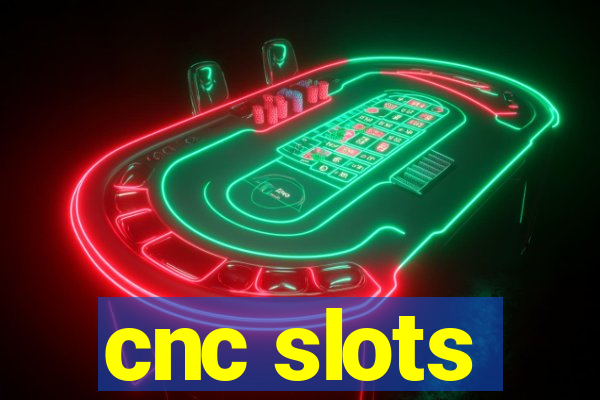 cnc slots