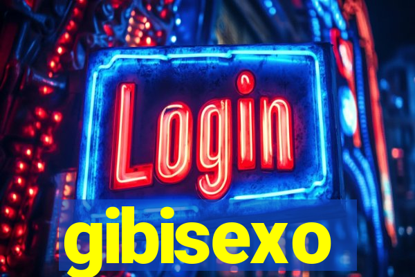 gibisexo