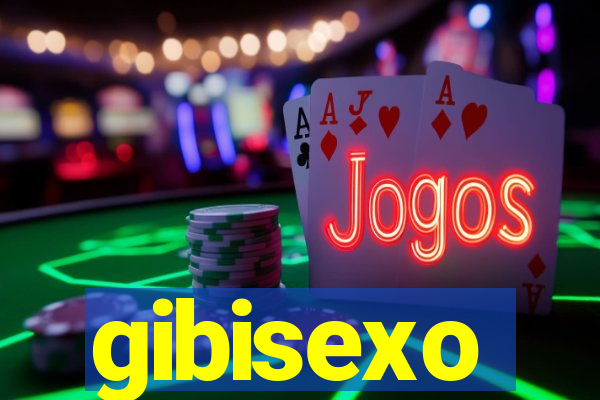 gibisexo