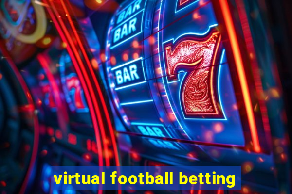 virtual football betting