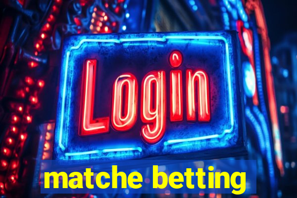 matche betting