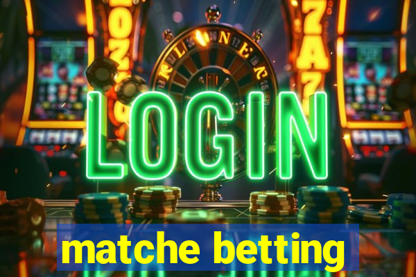 matche betting