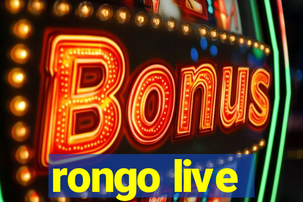 rongo live