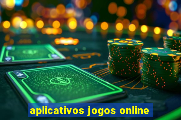 aplicativos jogos online