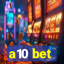 a10 bet