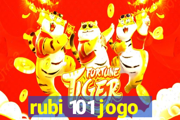 rubi 101 jogo