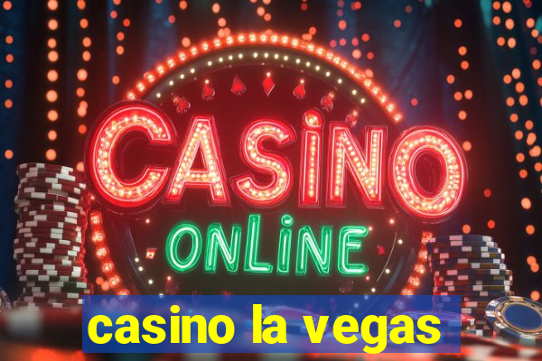 casino la vegas