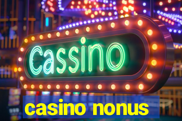 casino nonus