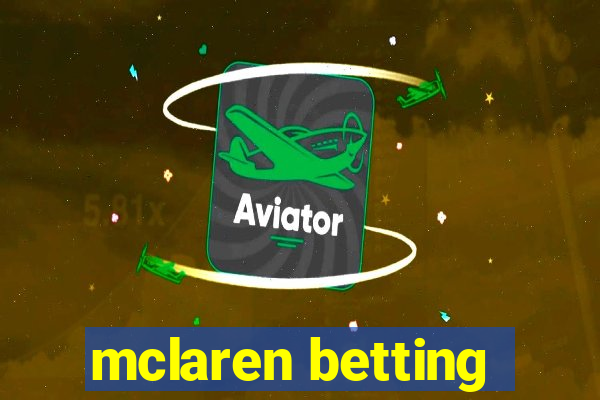 mclaren betting