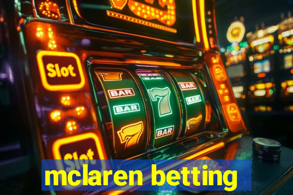 mclaren betting