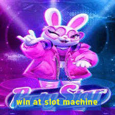 win at slot machine