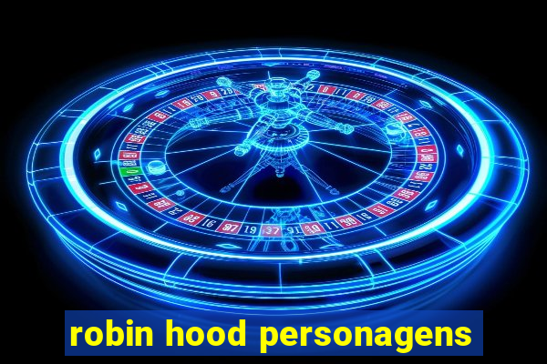 robin hood personagens