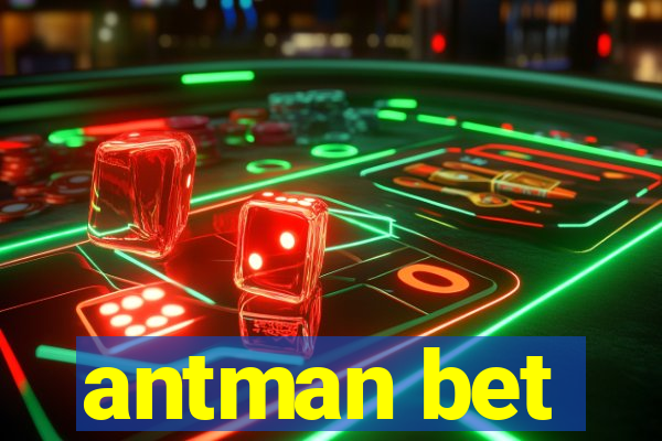 antman bet